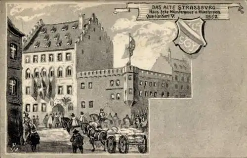 Künstler Ak Strasbourg Straßburg Elsass Bas Rhin, Haus Ecke Münstergasse und Münsterplatz 1552