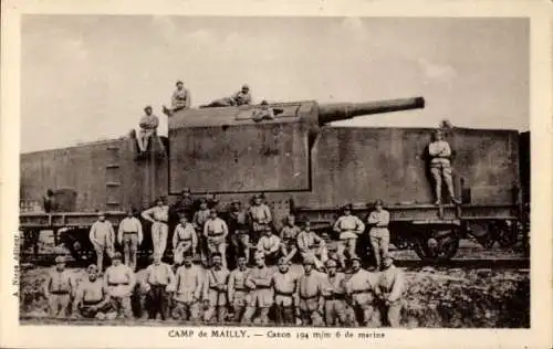 Ak Mailly le Camp Aube, Canon de marine, französische Soldaten mit Geschütz