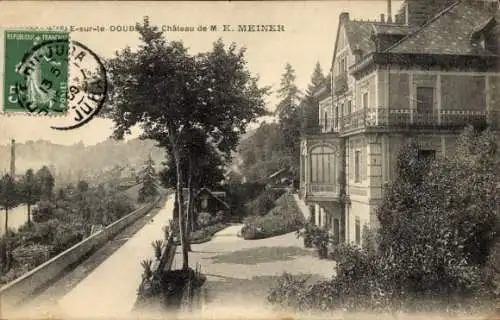 Ak L'Isle sur le Doubs, Chateau de M. E. Meiner