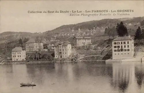 Ak Les Pargots Villers le Lac Doubs, See, Les Brenets