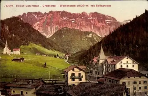 Ak Grödnertal Tirol, Dolomiten, Hotel Oswald von Wolkenstein und Sellagruppe