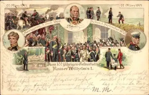 Litho 100. Geburtstag Kaiser Wilhelm I., 1797-1897, Königgrätz 1866, Sedan 1870, Versailles