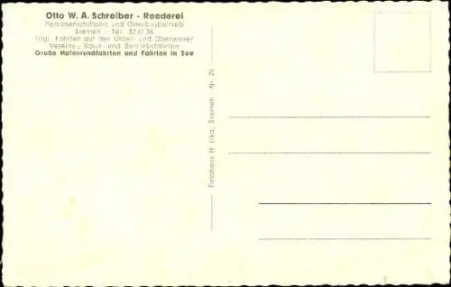 Ak Hansestadt Bremen, MS Deutschland, Weserdampfer, Otto W.A. Schreiber