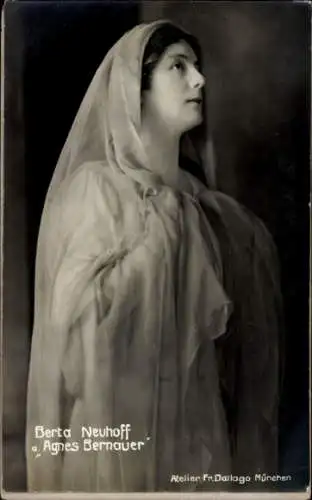 Ak Schauspielerin Berta Neuhoff, Portrait, als Agnes Bernauer