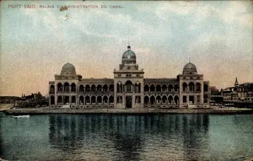 Ak Port Said Ägypten, Palais d'Administration du Canal