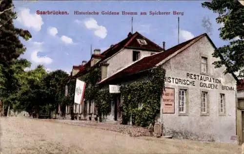 Ak Saarbrücken, Historische Goldene Bremm am Spicherer Berg, Gasthaus