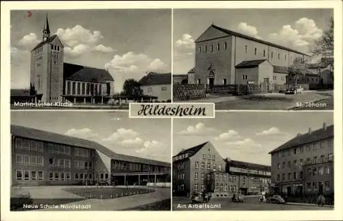 Ak Hildesheim in Niedersachsen, Martin-Luther-Kirche, St. Johann, Neue Schule Nordstadt, Arbeitsamt