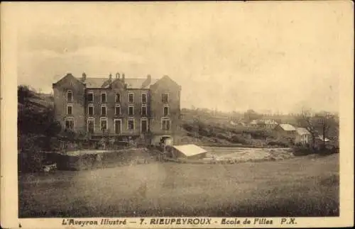 Ak Rieupeyroux Aveyron, Ecole de Filles