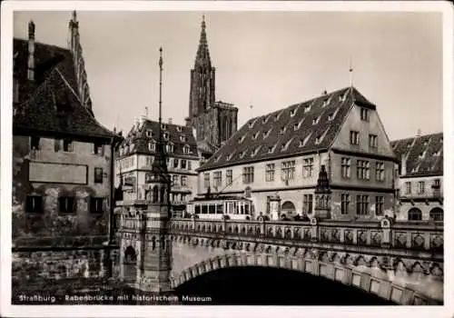 Ak Strasbourg Straßburg Elsass Bas Rhin, Rabenbrücke, Historisches Museum