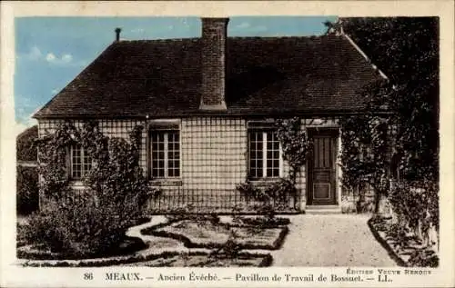 Ak Meaux Seine-et-Marne, Ancien Eveche - Pavillon de Travail de Bossuet