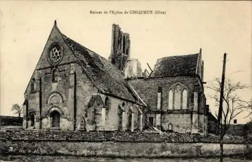 Ak Cinqueux Oise, Ruine der Kirche