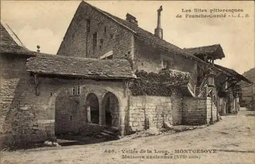 Ak Montgesoye Doubs, Valle de la Loue, Alte Häuser