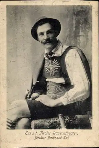 Ak Schauspieler Direktor Ferdinand Exl, Tiroler Bauerntheater