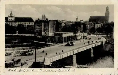 Ak Wrocław Breslau Schlesien, Werderbrücke mit Universität und Elisabethkirche