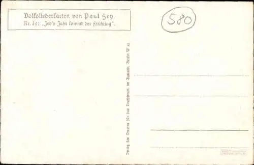 Künstler Ak Hey, P., Volksliedkarte Nr 89, Jeds Jahr kommt der Frühling