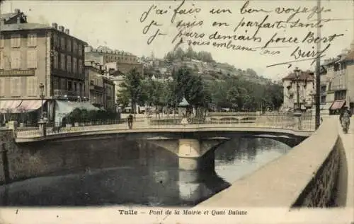 Ak Tulle Corrèze, Pont de la Mairie, Quai Baluze