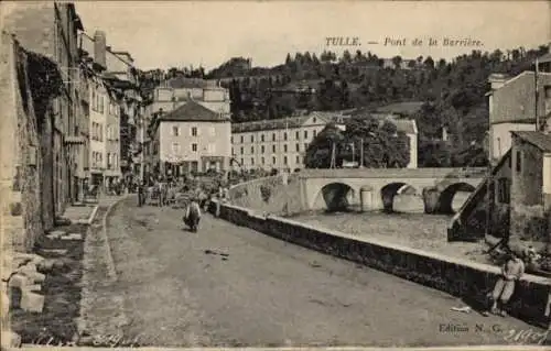 Ak Tulle Corrèze, Pont de la Barriere