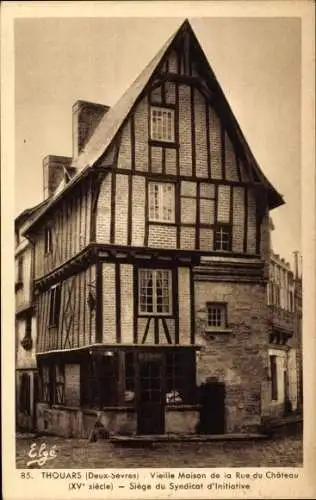 Ak Thouars Deux Sèvres, Vieille Maison de la Rue du Chateau, Siege du Syndicat d'Initiative