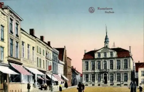 Ak Roeselare Roeselaere Rousselare Roulers Westflandern, Rathaus