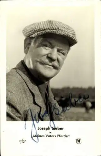 Ak Schauspieler Joseph Sieber, Portrait, Film Meines Vaters Pferde, Autogramm
