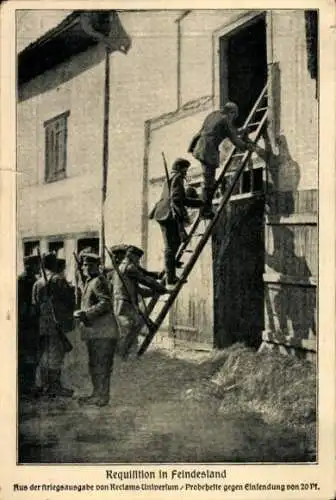 Ak Requisition im Feindesland, Kriegsausgabe von Reclams Universum, I WK