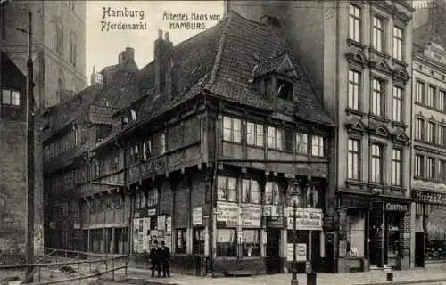 Ak Hamburg Altstadt, Ältestes Haus, Straßenpartie, Pferdemarkt