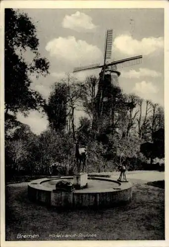 Ak Hansestadt Bremen, Windmühle, Hildebrandt-Brunnen