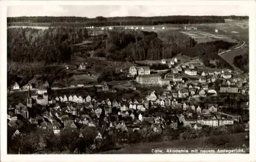 Ak Calw im Schwarzwald, Akademie mit neuem Amtsgericht