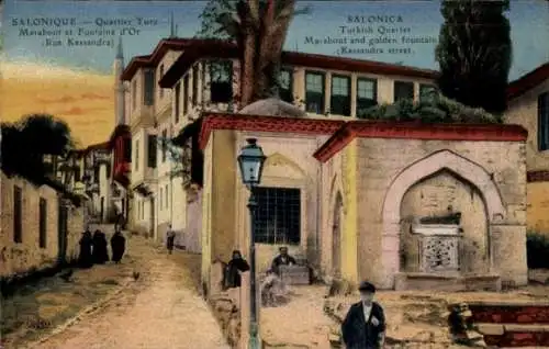 Ak Thessaloniki Griechenland, Turkish Quarter Marabout and golden fountain, Kassandra street