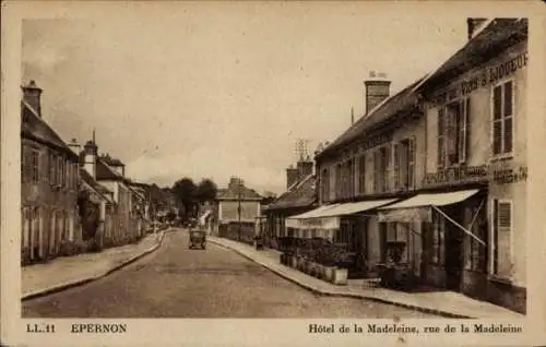 Ak Epernon Eure et Loir, Rue de la Madeleine, Hotel de la Madeleine