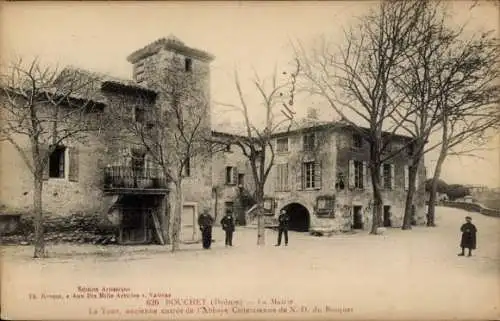 Ak Bouchet Drome, La Mairie, La Tour, ancienne entree de l'Abbaye Cistercienne de N. D. du Bosques