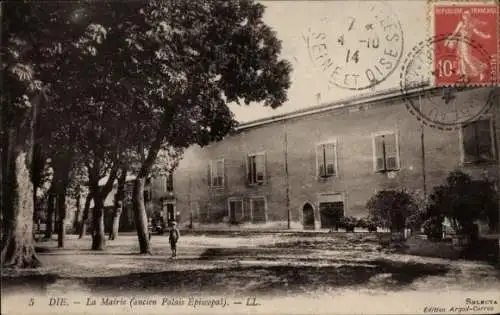 Ak Die Drome, La Mairie (ancien Palais Episcopal)