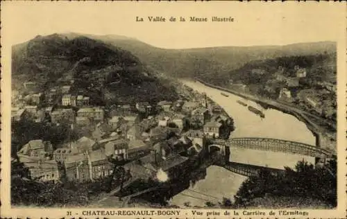 Ak Château Regnault Ardennes, Panorama, Vue prise de la Carriere de l'Ermitage, Brücke