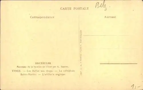 Ak Ypres Ypern Westflandern, Les Halles aux draps, Kathedrale St. Martin, englische Artillerie