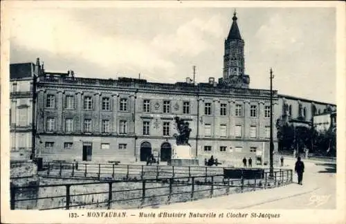 Ak Montauban Tarn et Garonne, Naturhistorisches Museum und Glockenturm Saint Jaques