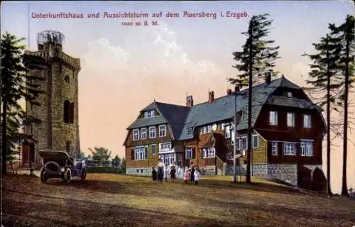 Ak Wildenthal Eibenstock im Erzgebirge, Unterkunfsthaus und Aussichtsturm auf dem Auersberg