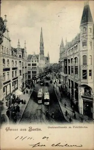 Ak Berlin Mitte, Gertraudtenstraße m. Petrikirche, Straßenbahnen, Passanten