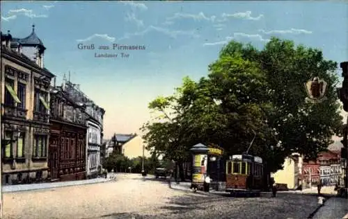 Ak Pirmasens am Pfälzerwald, Landauer Tor, Straßenbahn