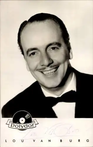Ak Schauspieler Lou van Burg, Portrait, Autogramm