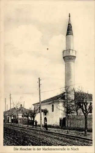 Ak Niš Nisch Serbien, Moschee in der Mackensenstraße, Kriegsschauplatz 1. WK