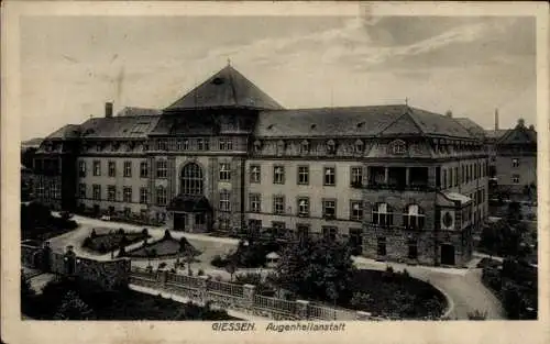 Ak Gießen an der Lahn Hessen, Augenheilanstalt