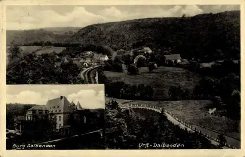 Ak Urft Kall in der Eifel, Burg Dalbenden, Gesamtansicht