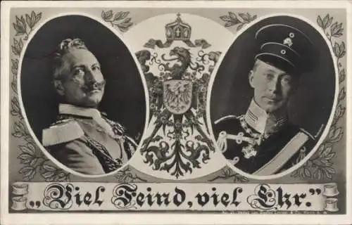 Passepartout Ak Kaiser Wilhelm II., Kronprinz Wilhelm von Preußen, Viel Feind, viel Ehr