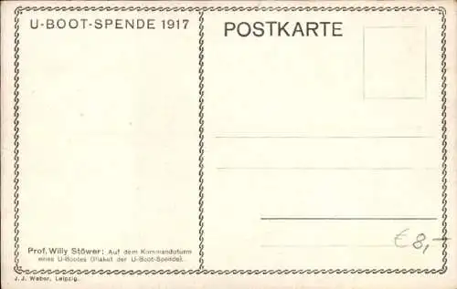 Künstler Ak Stöwer, Willy, Deutsches U Boot, Unterseeboot, Kaiserliche Marine, U-Boot-Spende 1917