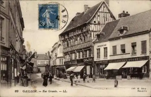 Ak Gaillon Eure, Rue Grande, Geschäfte, Cafe, Fachwerkhaus