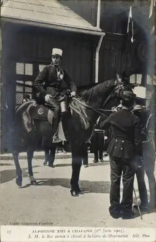 Ak Châlons en Champagne Marne, König Alfons XIII. von Spanien, 1 Juni 1905