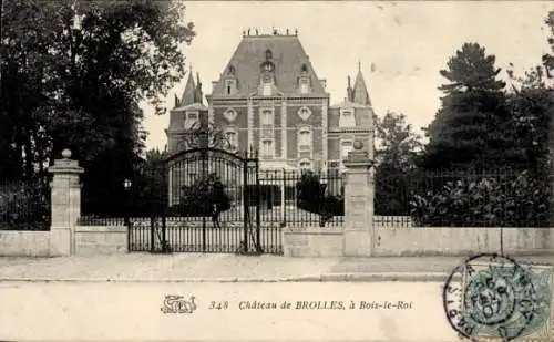 Ak Brolles Bois le Roi Seine et Marne, Schloss