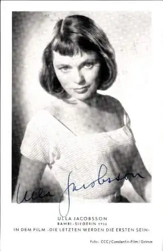 Ak Schauspielerin Ulla Jacobsson, Bambi Siegerin 1956, Die Letzten werden die Ersten sein, Autogramm