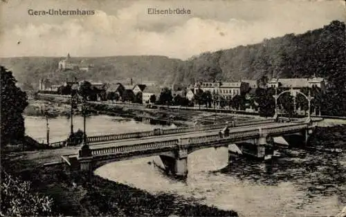 Ak Untermhaus Gera in Thüringen, Elisenbrücke