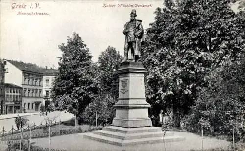 Ak Greiz im Vogtland Thüringen, Kaiser Wilhelm Denkmal, Heinrichstraße